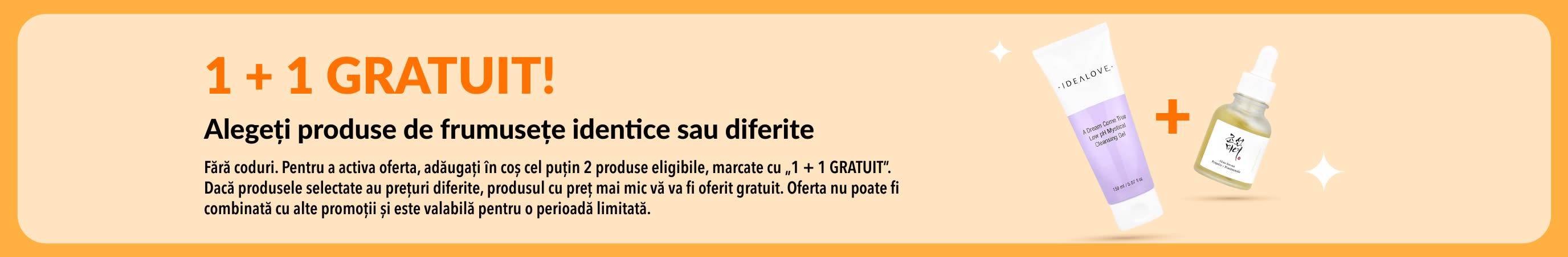 Promoție 1 + 1 gratuit la produse de frumusețe, cu articole de îngrijire a pielii și produsele cosmetice preferate.