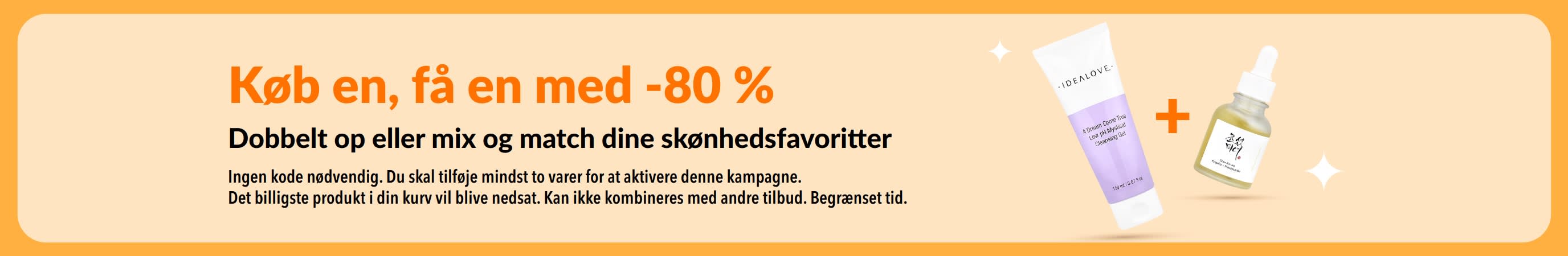 Køb en, få en med -80 % rabat på skønhedsfavoritter og hudplejeprodukter samt en kampagne, hvor du kan blande dine favoritter inden for skønhedsprodukter.