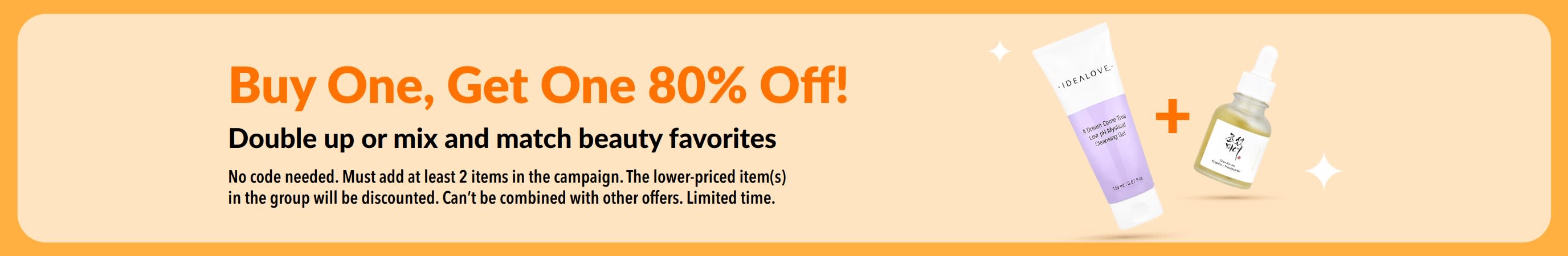 Buy one, get one 80% off beauty sale, featuring skincare products and mix-and-match beauty favorites promotion.