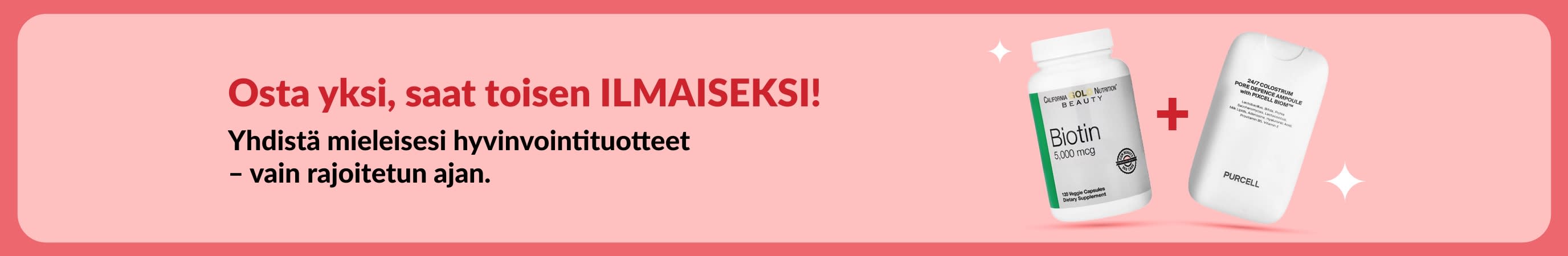 Aikarajoitetun Osta 1, saat 2 -hyvinvointitarjouksen mainosbanneri. Kuvassa biotiinia ja kauneuslisäravinteita.