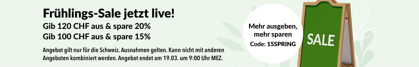 FRÜHLINGS-SALE. BIS ZU -20% MIT CODE: 15SPRING