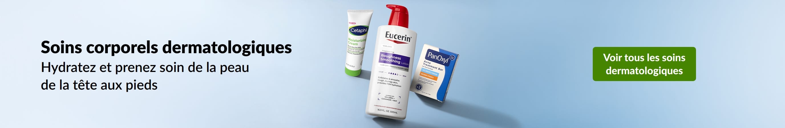 Soins corporels dermatologiques pour hydrater et prendre soin de la peau de la tête aux pieds. Découvrez les soins.