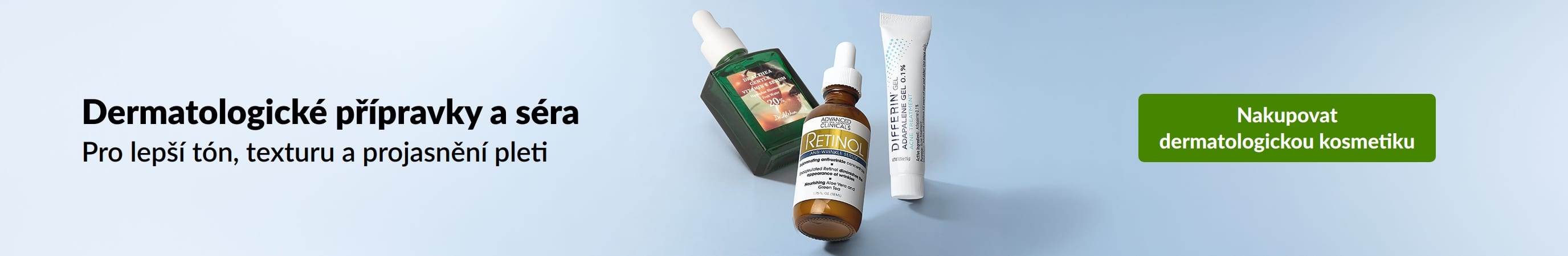 Dermatologické přípravky a séra pro vylepšení tónu, textury a projasnění pleti. Nakupujte dermatologickou kosmetiku.
