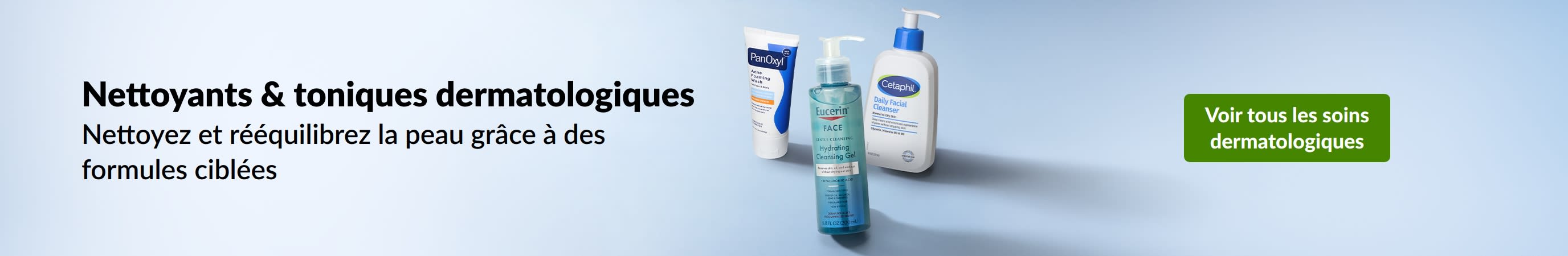 Nettoyants et toniques dermatologiques pour nettoyer et rééquilibrer la peau grâce à des formules ciblées.