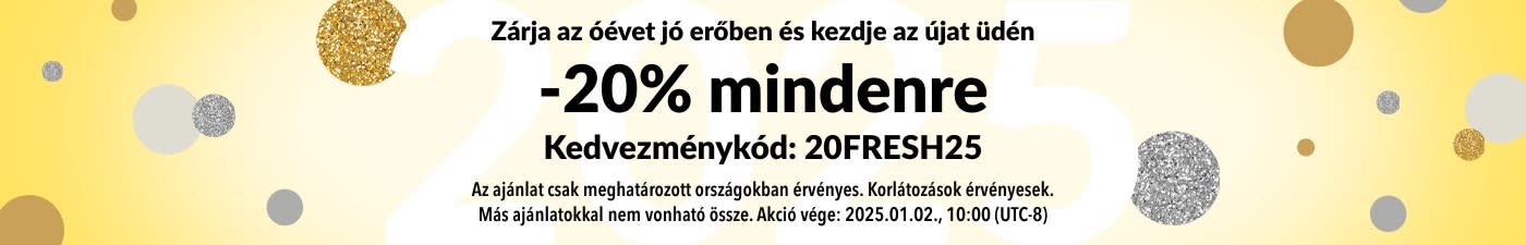 ZÁRJA AZ ÓÉVET ERŐSEN ÉS KEZDJE AZ ÚJAT ÜDÉN: -20% MINDENRE 