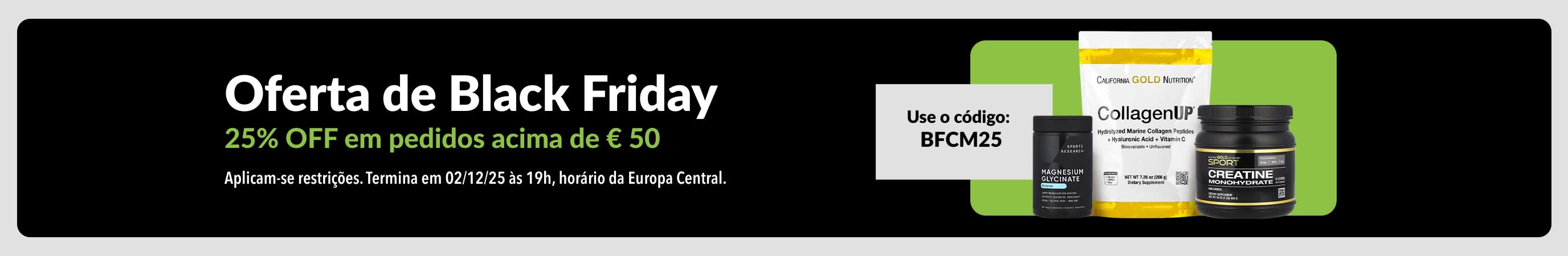 Oferta de Black Friday: 25% OFF em pedidos acima de € 50. Use o código BFCM25. Suplementos em destaque.