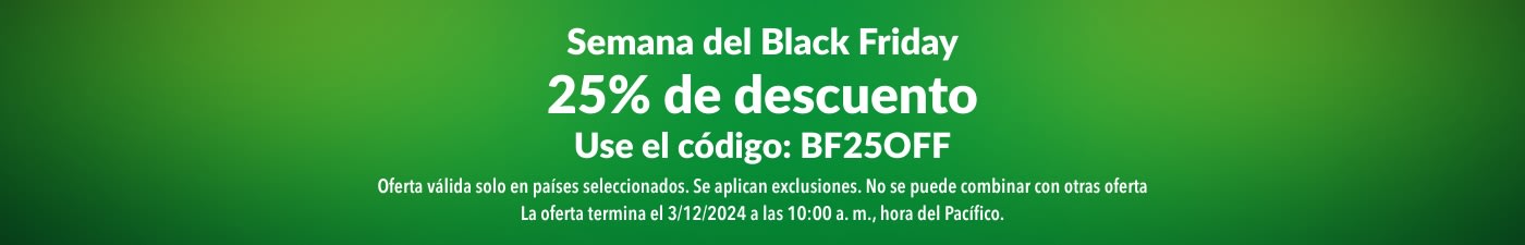 SEMANA DEL BLACK FRIDAY: 25% DE DESCUENTO