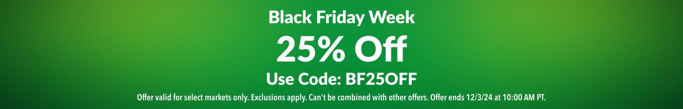 25% OFF BLACK FRIDAY WEEK