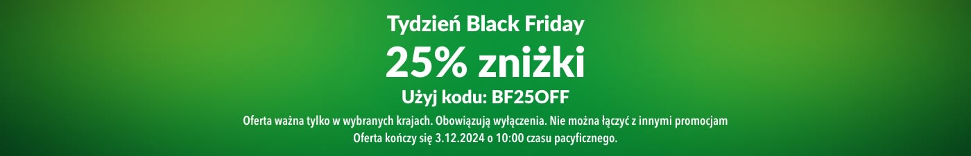 25% TANIEJ TYDZIEŃ BLACK FRIDAY