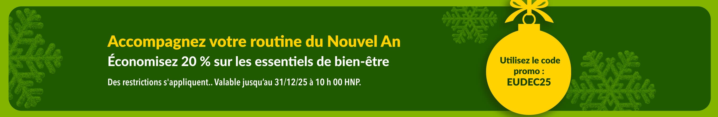Bannière iHerb pour le Nouvel An offrant 20 % de réduction sur les produits de bien-être essentiels avec le code promotionnel EUDEC25, avec un ornement jaune et des flocons de neige verts.