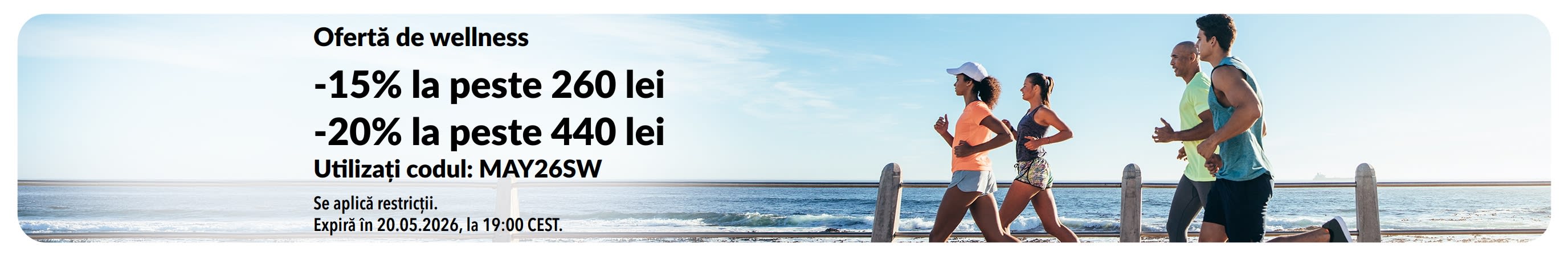 Banner cu ofertă de wellness cu -15% la peste 260 lei și -20% la peste 440 lei cu codul MAY26SW.