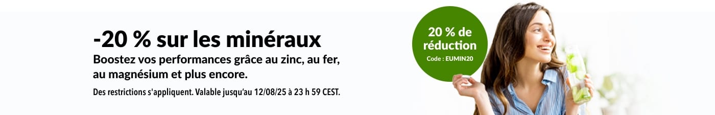 Bénéficiez de 20 % de réduction sur les minéraux (zinc, fer, magnésium, etc.) avec le code EUMIN20.