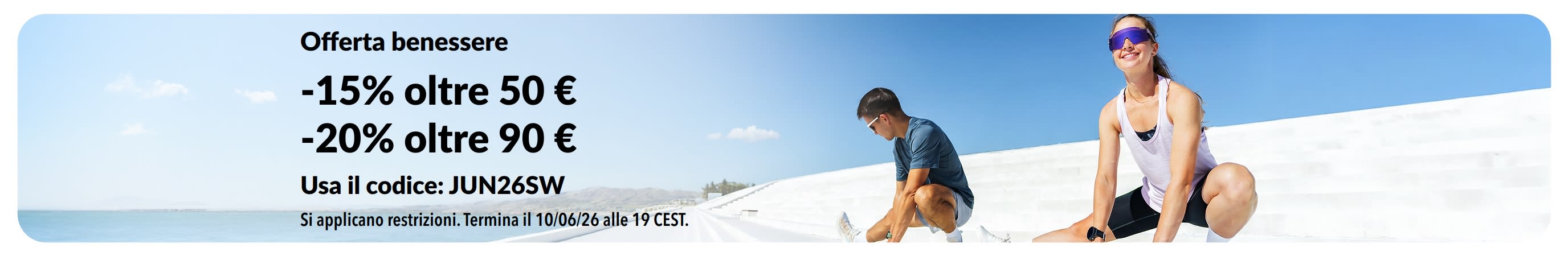 Banner su una promozione benessere che offre il 15% di sconto oltre i 50 € di spesa, e il 20% di sconto oltre i 90 € di spesa.