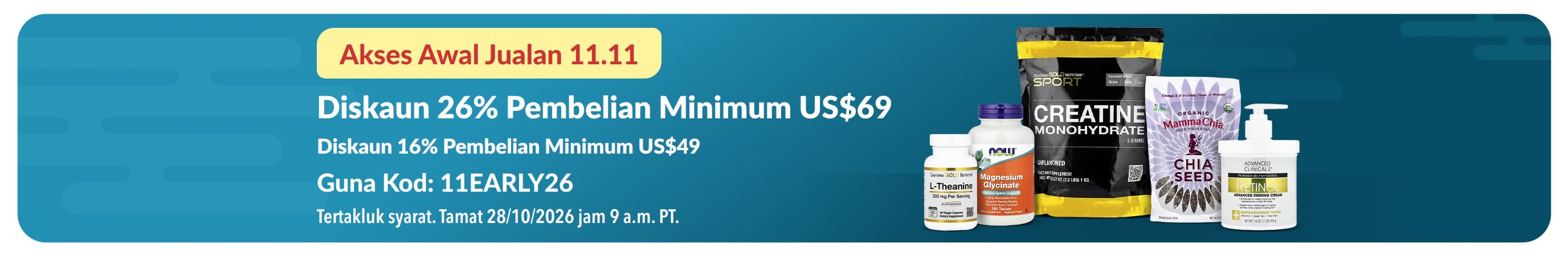 Akses Awal Jualan Kilat 11.11: diskaun 26% melebihi US$69 atau diskaun 16% melebihi US$49 dengan kod 11EARLY26.