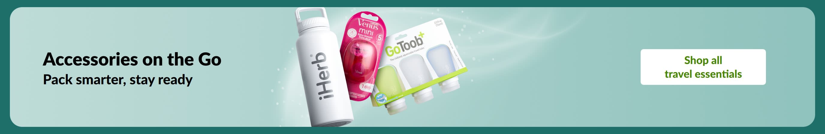 Accessories on the go: Pack smarter, stay ready with travel essentials like bottles, razors and organisers.