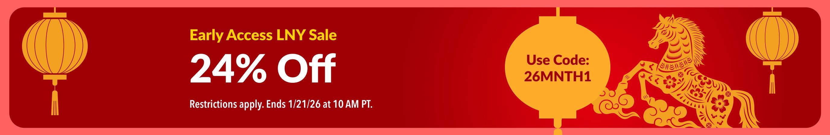 Red Lunar New Year banner promoting early access sale, 24% off, with lanterns and discount code 26MNTH1.