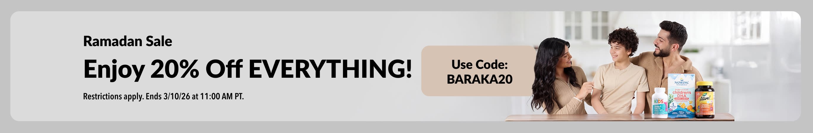 Ramadan Sale – Enjoy 20% Off EVERYTHING with Code BARAKA20.