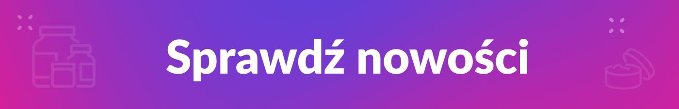 Sprawdź nowości