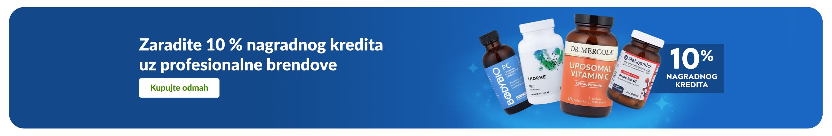 Reklamni natpis koji promovira 10 % nagradnog kredita na profesionalne brendove dodataka prehrani, s prikazom bočica proizvoda i gumbom „Kupujte odmah”.