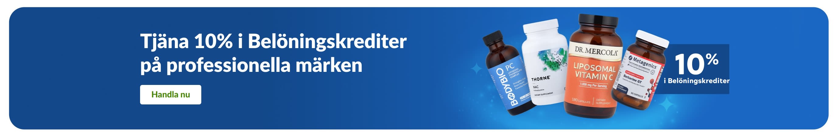 Banner som marknadsför 10% i Belöningskrediter på professionella kosttillskottsmärken med produktburkar och 