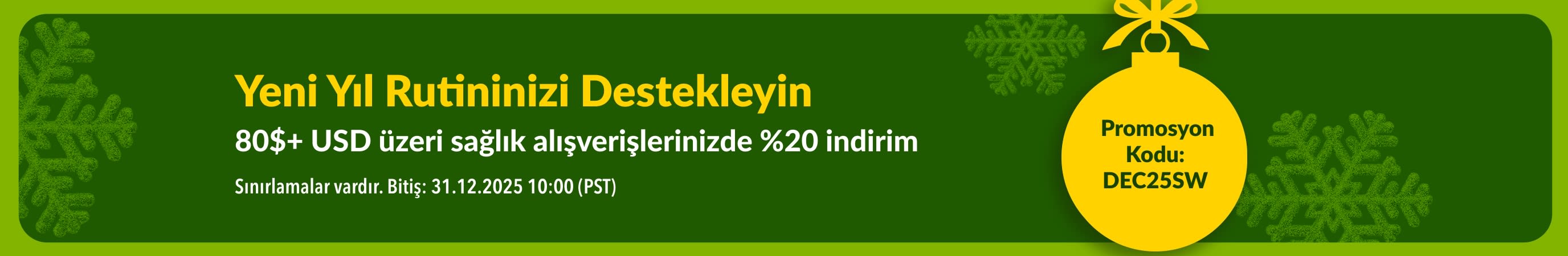 Yeşil bir zemin üzerinde sarı bir süs ile birlikte, DEC25SW koduyla 80$+ USD üzeri sağlık ürünlerinde %20 indirim sunan iHerb Yeni Yıl banner’ı.