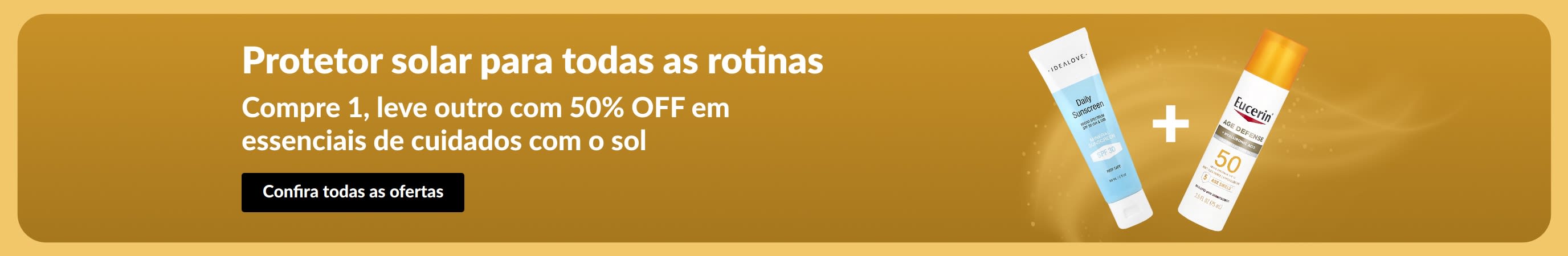 Banner de promoção de protetor solar com dois produtos e a mensagem “Compre 1, leve outro com 50% OFF em essenciais de cuidados com o sol”