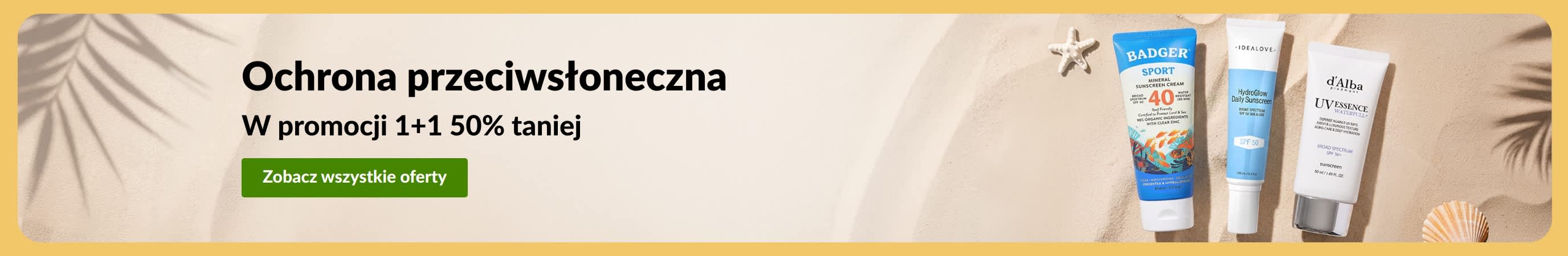 Wyprzedaż produktów przeciwsłonecznych: Kup jeden, drugi otrzymaj 50% taniej!
