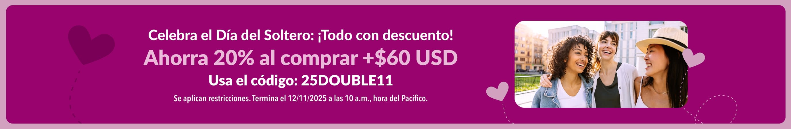 Banner de iHerb que promociona la Oferta en todo el sitio del Día del Soltero. Ahorra 20% al comprar más de $60 USD. Código:25DOUBLE11