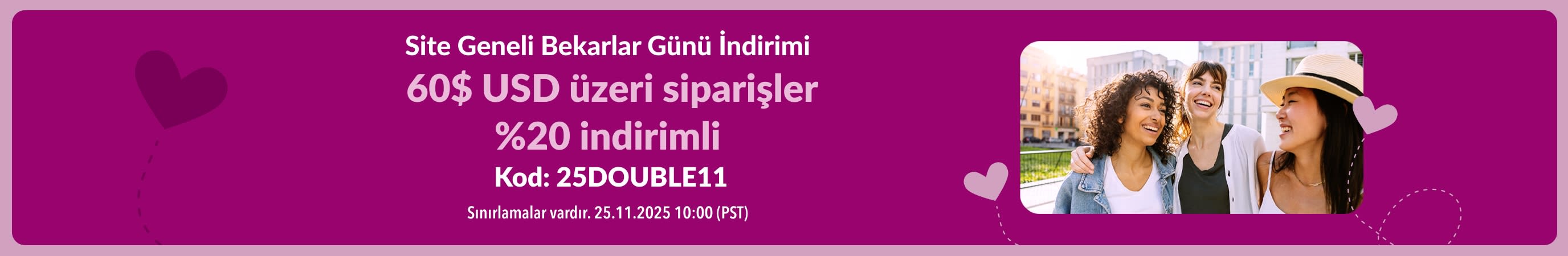 Site Genelinde Bekarlar Günü indirimini tanıtan iHerb banner'ı. 60$ USD üzeri siparişler %20 indirimli. Promosyon kodu: 25DOUBLE11