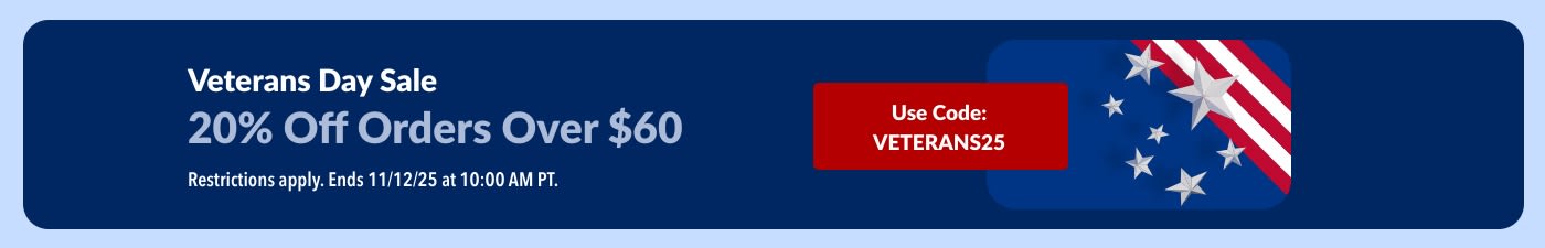 Veterans Day Sale – 20% Off Orders Over $60. Use Code: VETERANS25. Shop now and save on your favorite products.