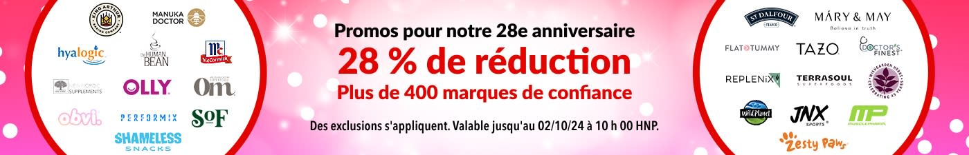 28 % DE RÉDUCTION SUR NOS MARQUES DE CONFIANCE