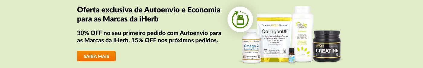 30% OFF no seu primeiro pedido com Autoenvio para as Marcas da iHerb. 15% OFF nos próximos pedidos.