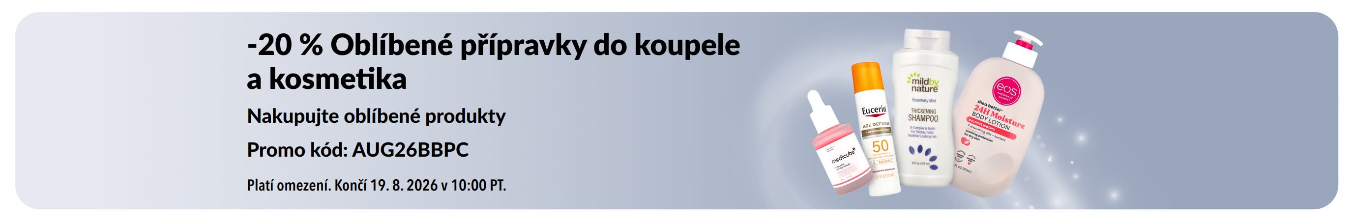 Banner propagující 20% slevu na vybrané produkty pro koupel, kosmetiku a osobní péči