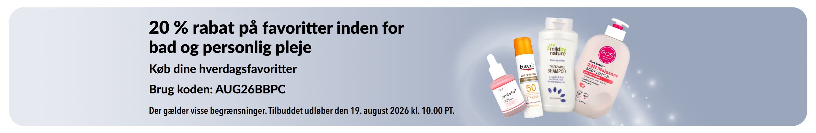 Banner, der reklamerer for 20 % rabat på udvalgte produkter inden for bad, skønhed og personlig pleje