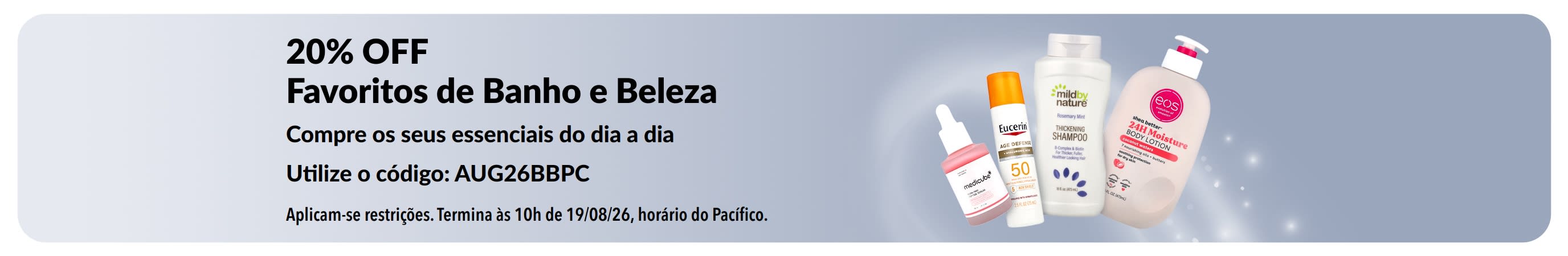 Banner a promover 20% OFF numa seleção de produtos de Banho, Beleza e Cuidados Pessoais