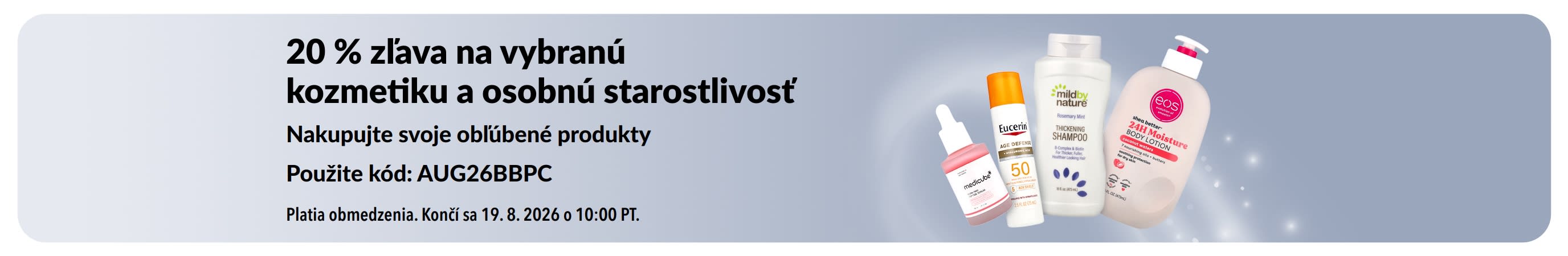 Baner propragujúci 20 % zľavu na kozmetiku, starostlivosť o telo a osobnú hygienu.
