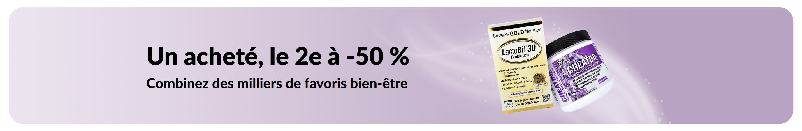 Bannière présentant l'offre « Un acheté, le deuxième à -50 % »