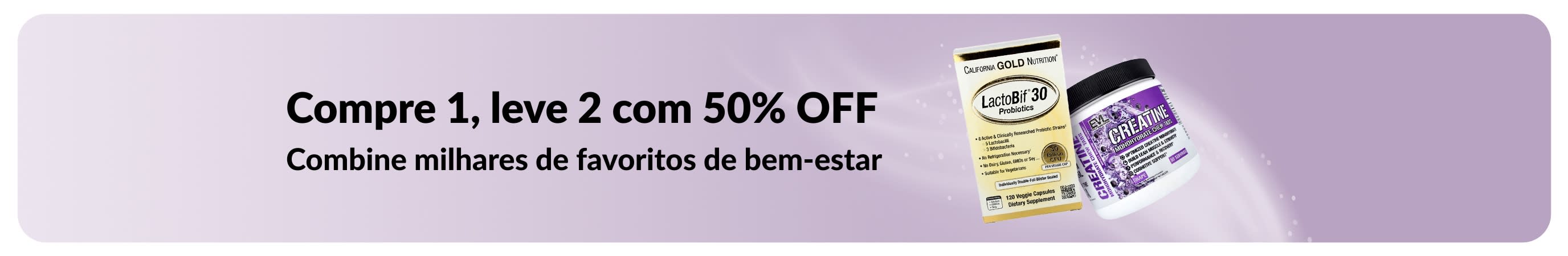 Banner promovendo a oferta “Compre 1, leve 2 com 50% OFF”