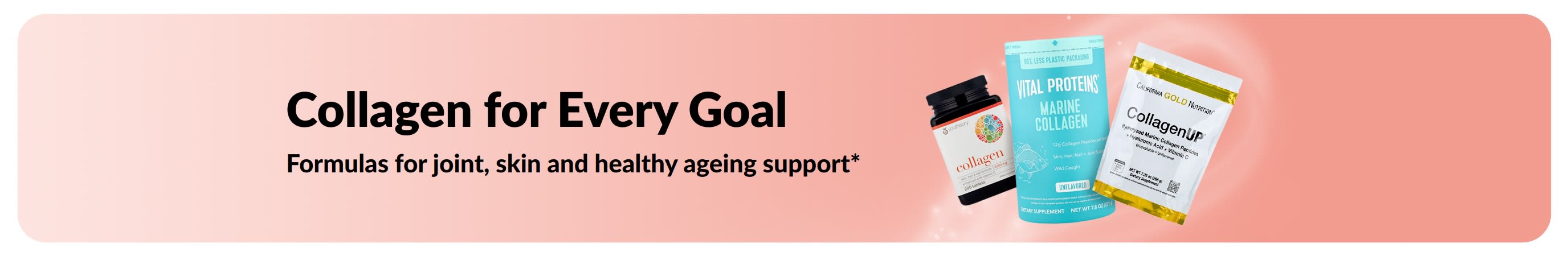 Banner promoting Collagen formulas for joint, skin and healthy ageing support