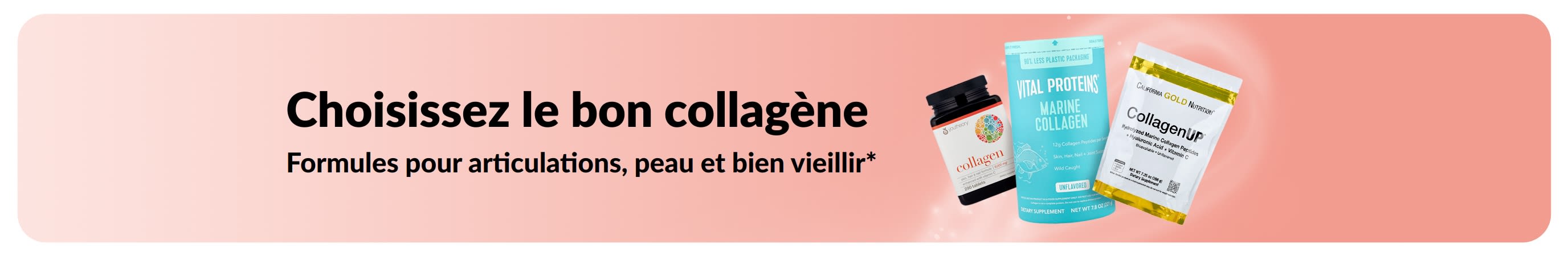 Bannière présentant des formules au collagène pour les articulations, la peau et pour bien vieillir