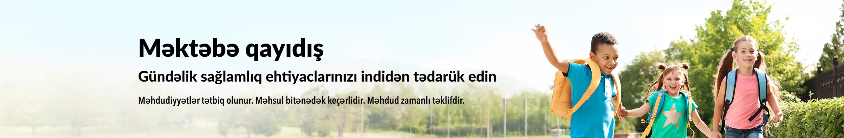 Məktəb mövsümü üçün gündəlik vacib məhsullarda sərfəli fürsətləri göstərən banner