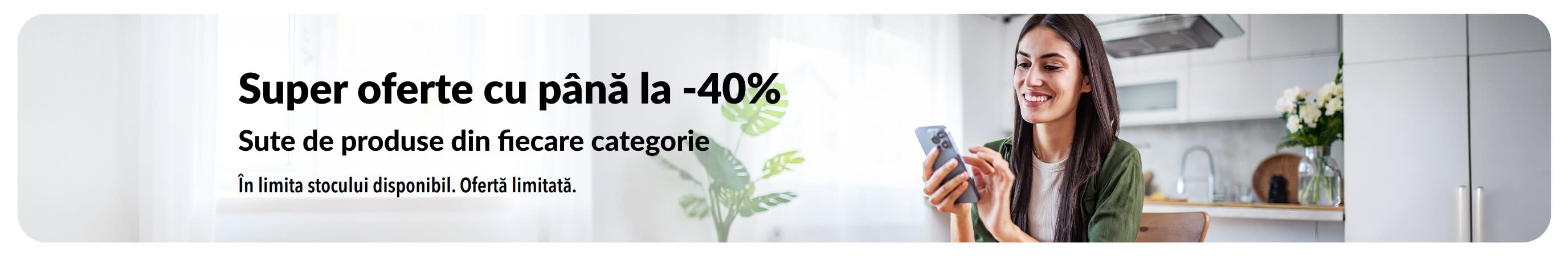 Banner ce promovează super oferte cu până la 40% reducere.