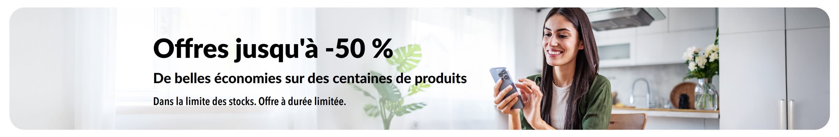 Bannière promotionnelle présentant des offres jusqu'à -50 %