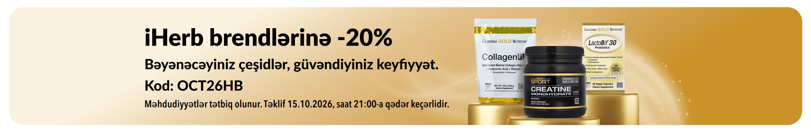 OCT26HB promokodu ilə iHerb brendlərinə 20% endirim qazanın. Kolleksiyaya California Gold Nutrition-dan CollagenUP, Kreatin Monohidrat və LactoBif 30 probiotikləri daxildir.