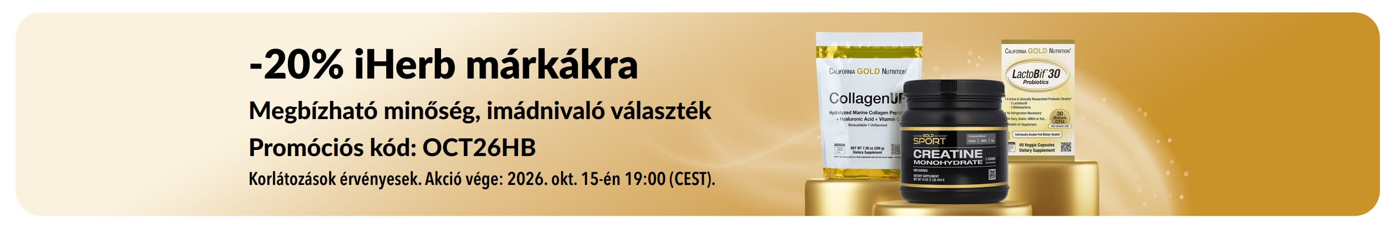 20% kedvezmény iHerb márkákra az OCT26HB kóddal. A képen California Gold Nutrition CollagenUP, Creatine Monohydrate, and LactoBif 30 Probiotics termékek láthatók.