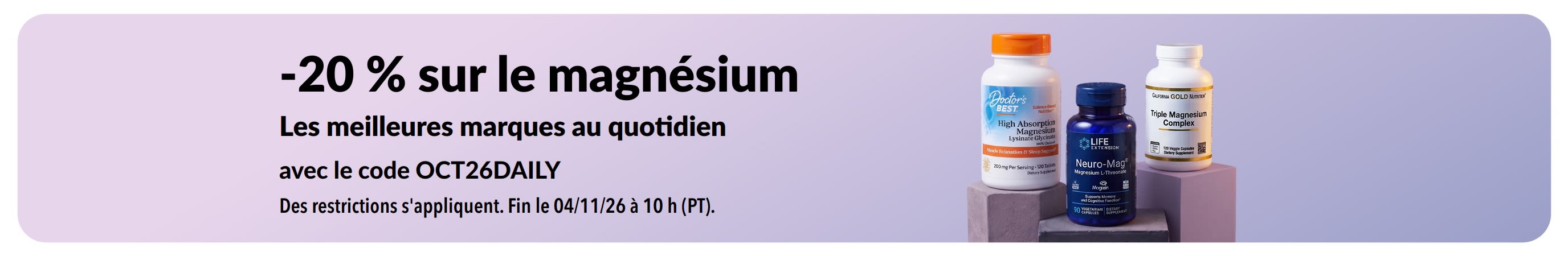 Bannière « -20 % sur le magnésium » avec des flacons de Doctor's Best, Life Extension et California Gold Nutrition.