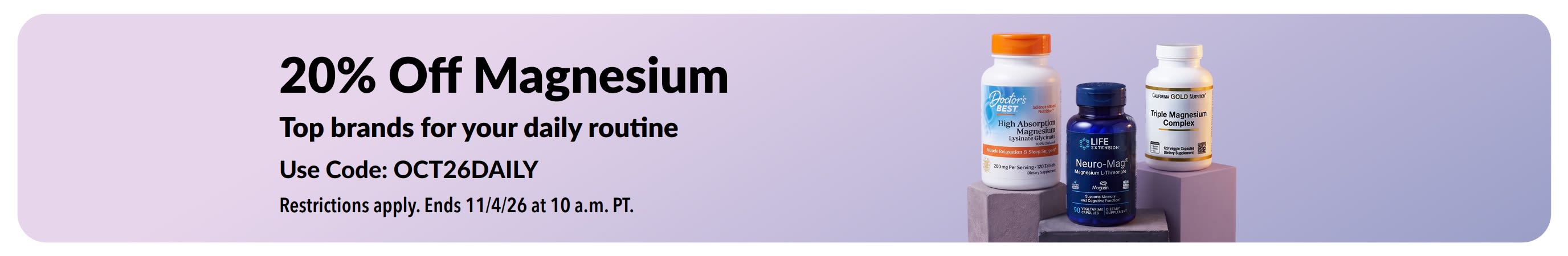 20% off magnesium promotional banner featuring supplement bottles from Doctor's Best, Life Extension, and California Gold Nutrition.