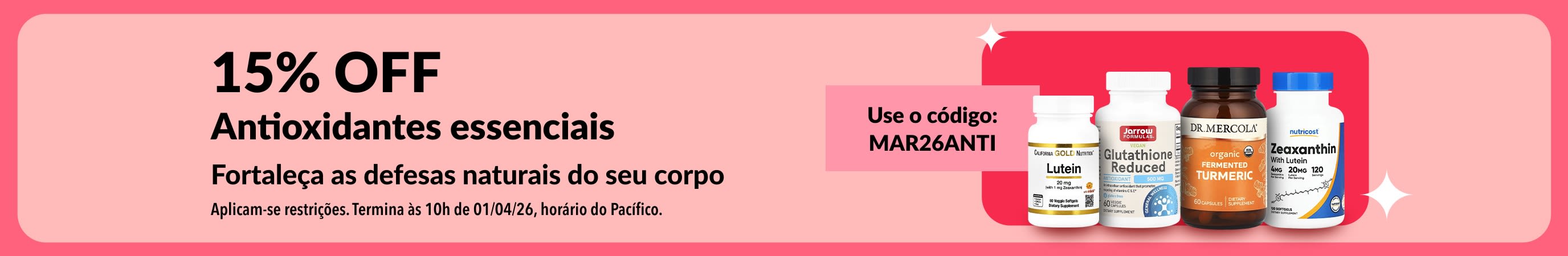 15% OFF em suplementos antioxidantes com o código MAR26ANTI, incluindo produtos de bem-estar.