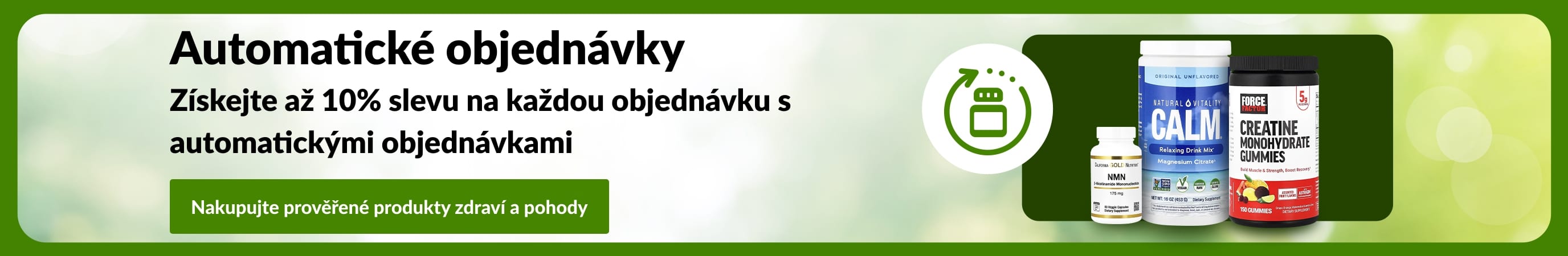 Banner automatických objednávek s doplňky a textem „Získejte až 10% slevu na každou objednávku s automatickými objednávkami“.