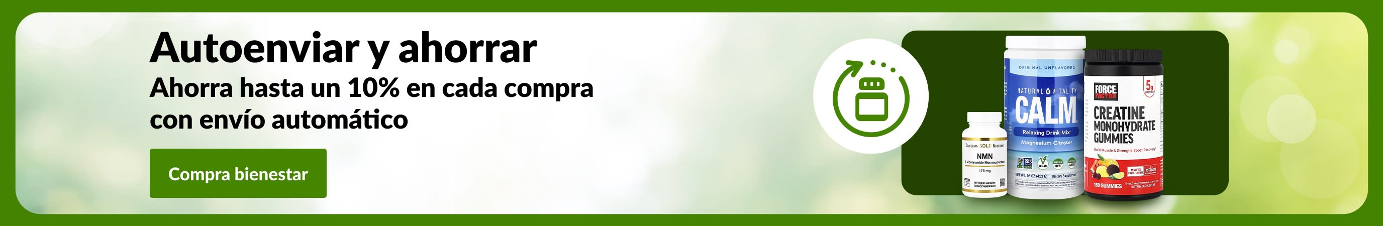 Banner de Autoenviar y ahorrar con envases de suplementos y el texto “Ahorra hasta un 10% en cada compra con envío automático”.